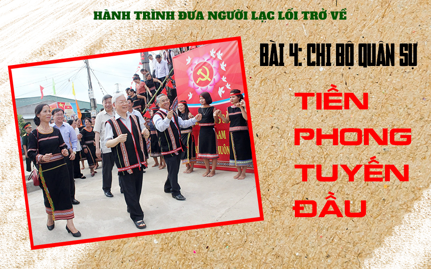 Bài 4: Chi bộ quân sự tiền phong tuyến đầu
